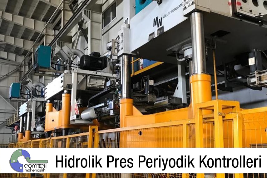 Hidrolik Pres Periyodik Kontrolleri